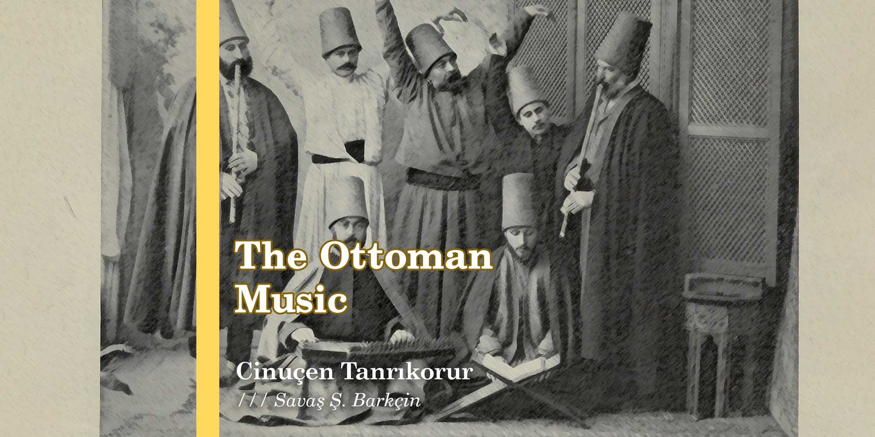 The Ottoman Music DîvânMakam